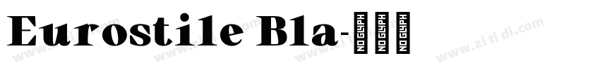 Eurostile Bla字体转换